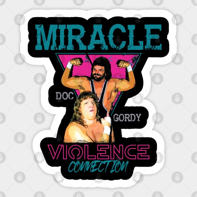 Miracle Violence Connection - Dr. Death Steve Williams and Terry "Bam Bam" Gordy Sticker by Superkick Shop